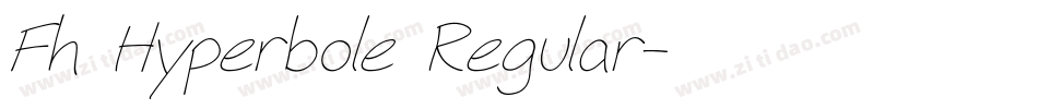 Fh Hyperbole Regular字体转换
